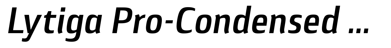 Lytiga Pro-Condensed Semi Bold Italic